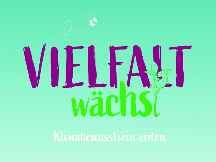 Text Vielfalt wächst - Klimabewusstsein erden