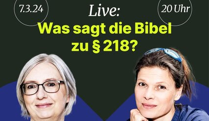 Text Was sagt die Bibel zu § 219? zwei Frauen-Potraits - Copyright: wokidoki