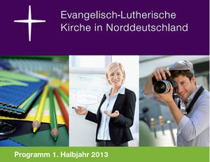 Das Programm 2013: Fortbildungen in Presse- und Öffentlichkeitsarbeit für Haupt- und Ehrenamtliche in der Ev. Kirche in Norddeutschland - Copyright: Amt für Öffentlichkeitsdienst 