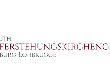 Copyright: Ev.-Luth. Auferstehungs-Kirchengemeinde Lohbrügge