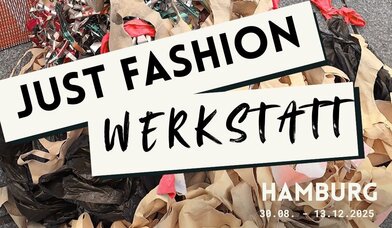 Just Fashion Werkstatt - Copyright: Kampagne für Saubere Kleidung Hamburg